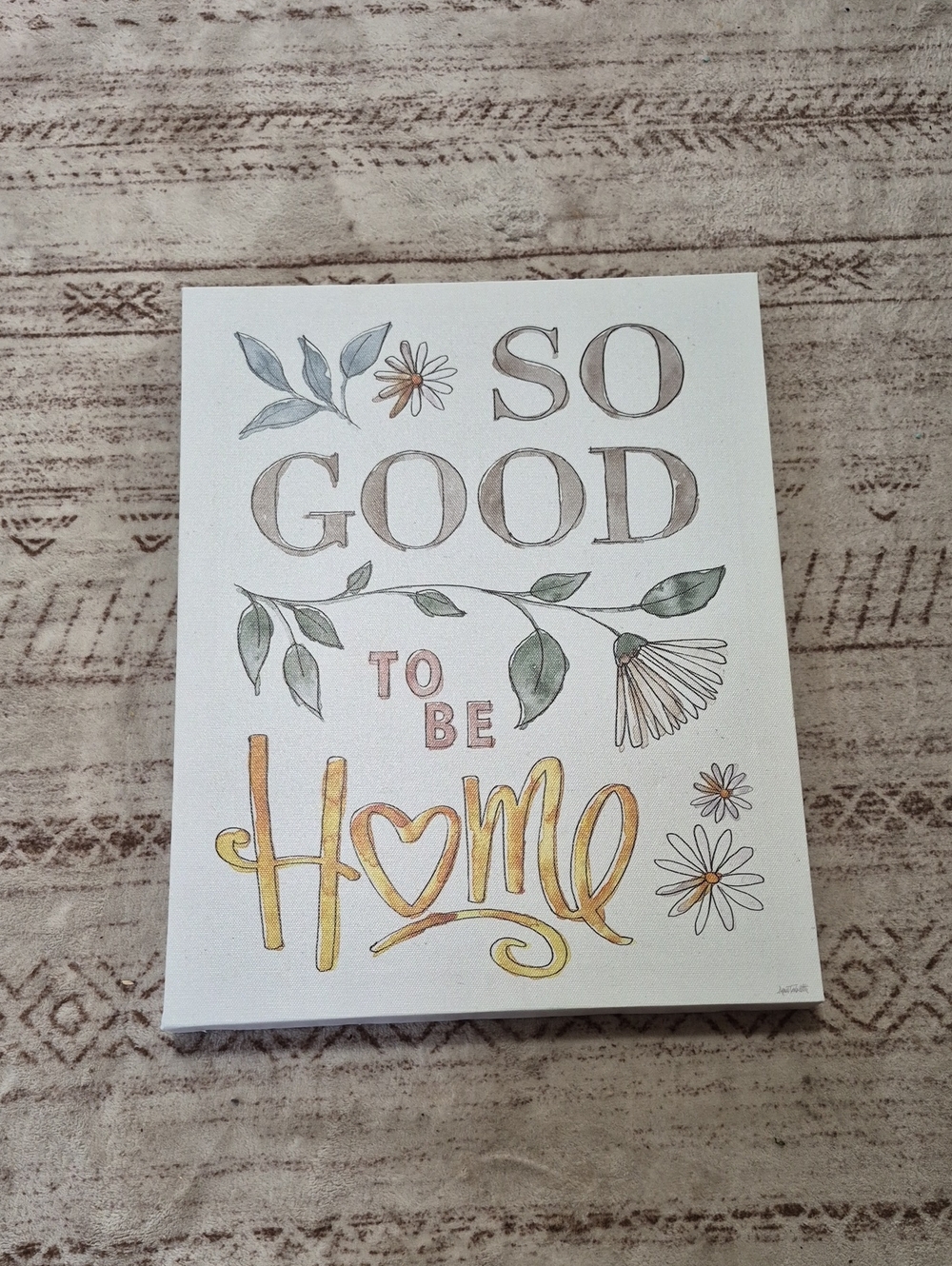 Ann Taylor So Good To Be Home Art Print - Green & Gold